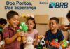 BRB lança campanha solidária de brinquedos para o Dia das Crianças