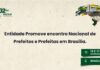 Entidade promove Encontro Nacional de Prefeitos e Prefeitas em Brasília